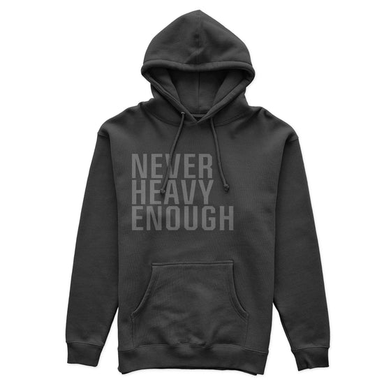 Never Heavy Enough Black Hoodie from Garage Gear